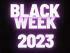Black Week 2023 - jusqu'a -30% !
